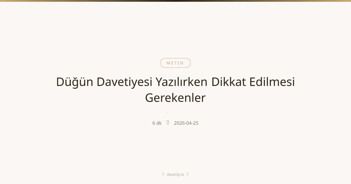 Zarif düğün davetiyesi metni hazırlayan çift