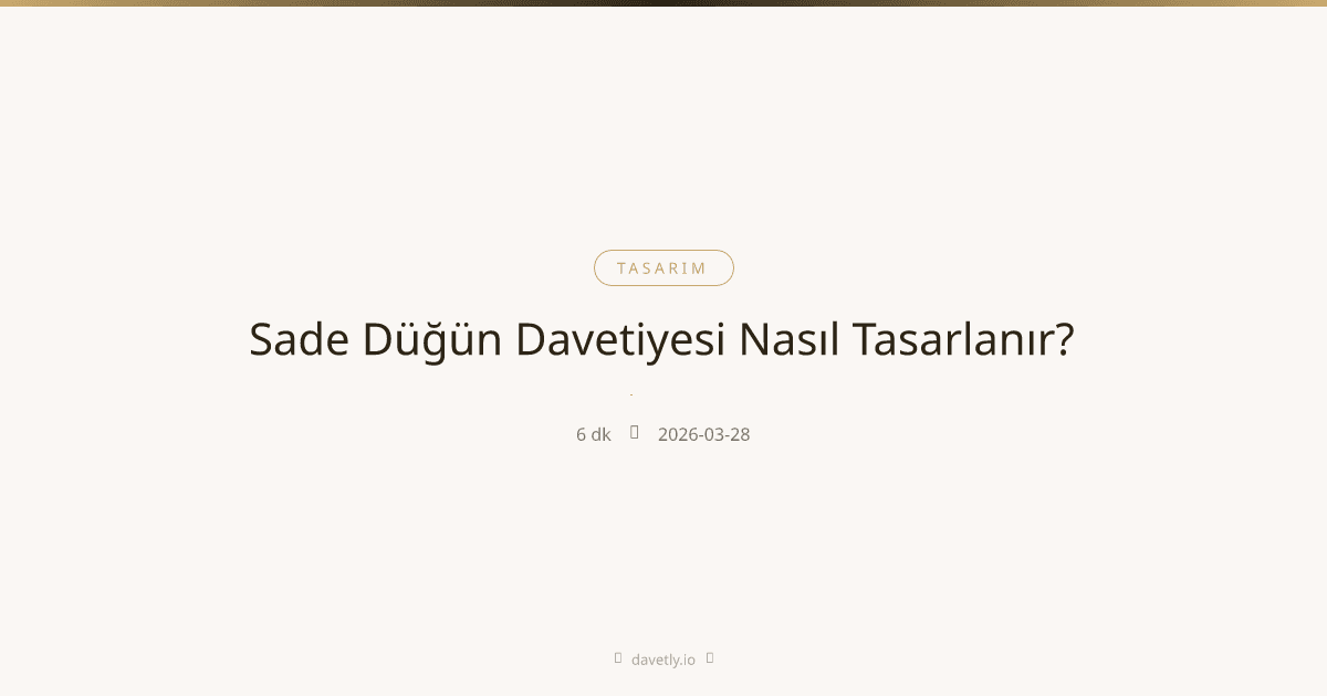 Sade ve minimal dijital düğün davetiyesi tasarımı